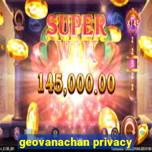 geovanachan privacy